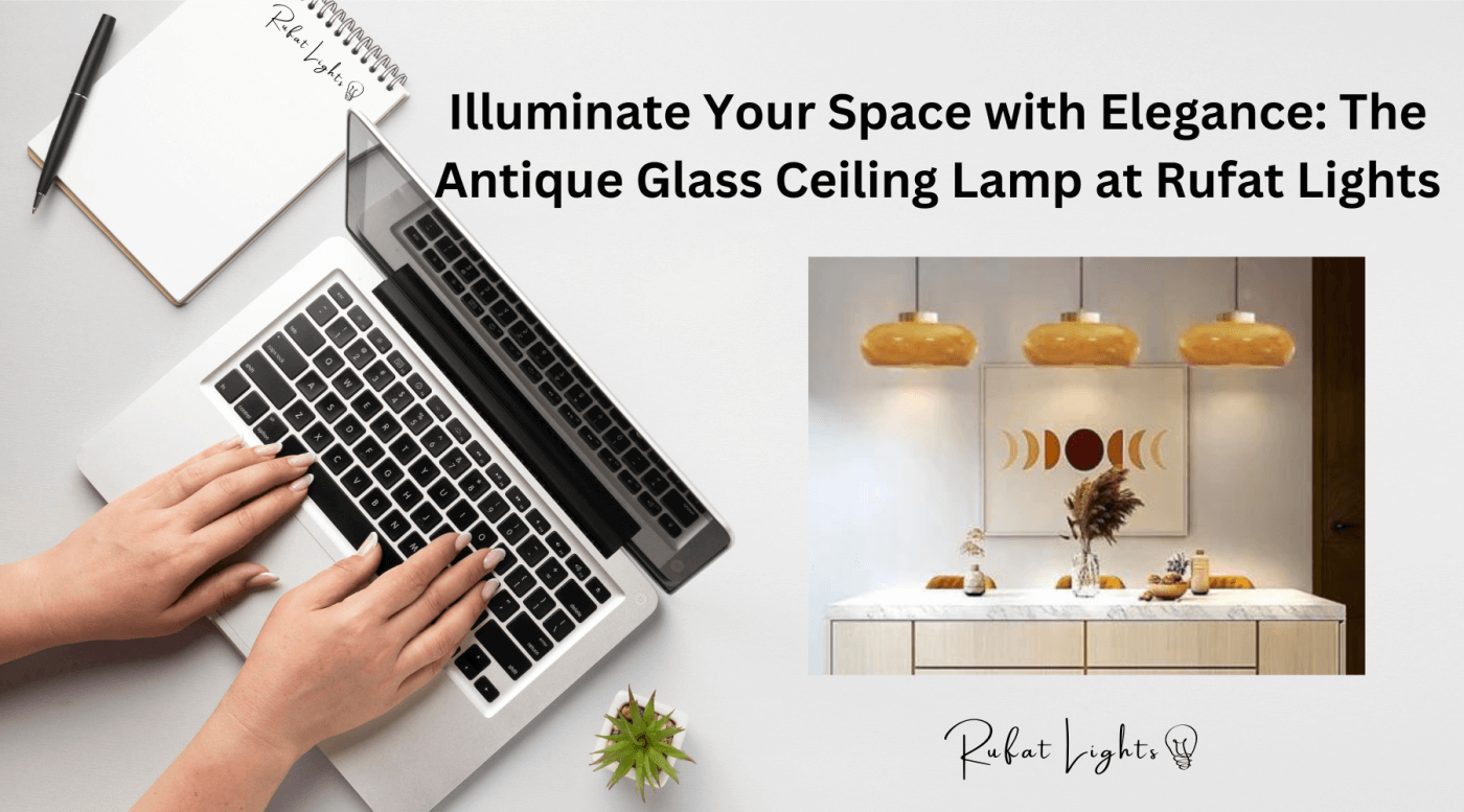 Illuminate Your Space with Elegance: The Antique Glass Ceiling Lamp at Rufat Lights