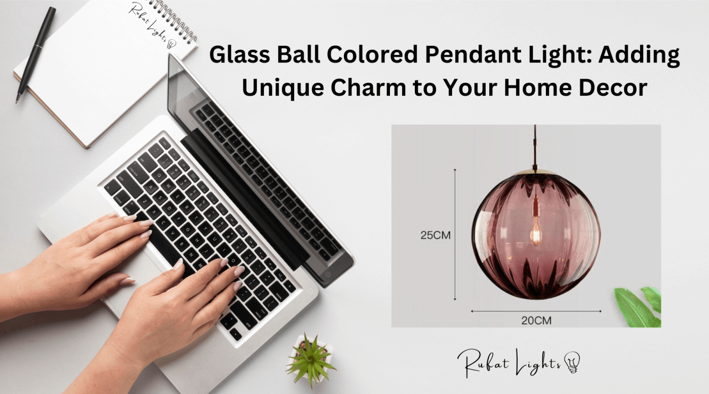 Glass Ball Colored Pendant Light: Adding Unique Charm to Your Home Decor