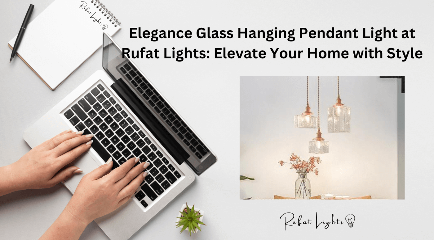 Elegance Glass Hanging Pendant Light at Rufat Lights: Elevate Your Home with Style